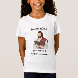 Dein Name ist im Himmel geschrieben T-Shirt