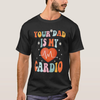 Dein Papa ist mein Herz-Kreislauf Vintage-Spruch S T-Shirt