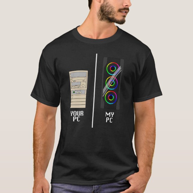 Dein PC vs. Mein PC T-Shirt (Vorderseite)