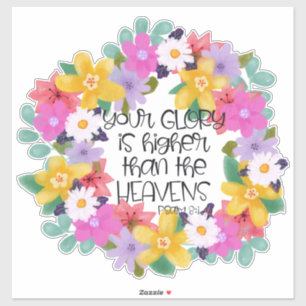 Dein Ruhm ist höher als der Himmel Aufkleber