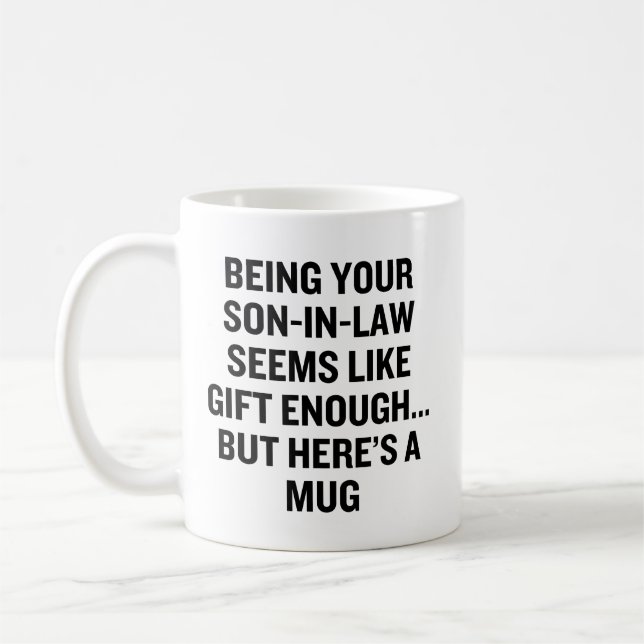 Dein Schwiegersohn scheint wie Geschenk genug zu s Kaffeetasse (Links)