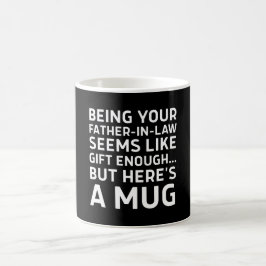 Dein Schwiegervater zu sein, scheint Geschenk genu Kaffeetasse