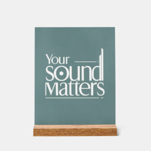 Dein Sound zählt Acrylschild