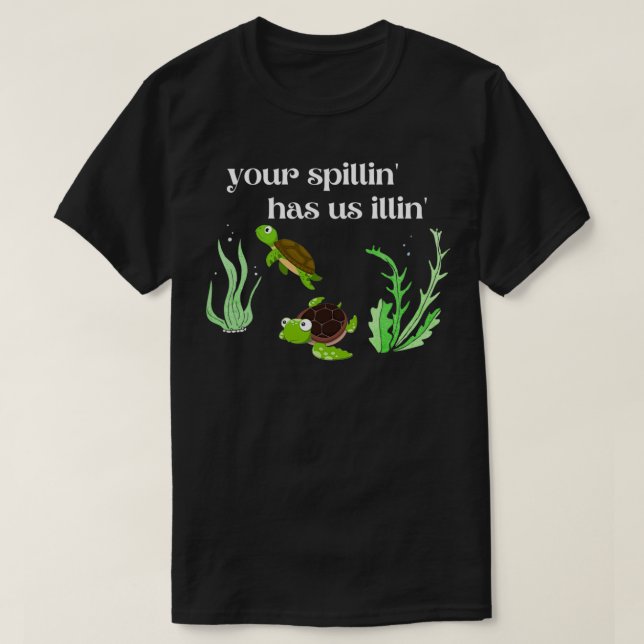 Dein Spillin hat uns Illin Gerettet T-Shirt (Design vorne)