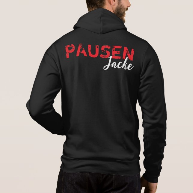 Dein Text - Beispiel: Pausenjacke Hoodie (Rückseite)