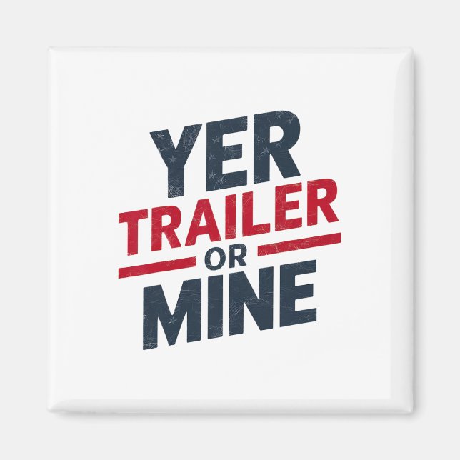 Dein Trailer Oder Meiner Lustig Usa 4. Juli White  Magnet (Vorne)