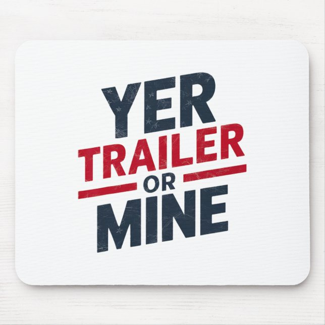 Dein Trailer Oder Meiner Lustig Usa 4. Juli White  Mousepad (Vorne)