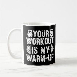 Dein Training ist meine aufwärmende Kardioübung Ge Kaffeetasse