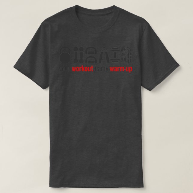 Dein Training ist meine Wärme 1 T-Shirt (Design vorne)