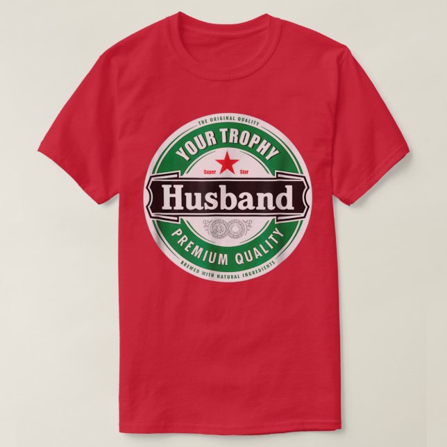 Dein Trophy Husband Funny Verheiratet T-Shirt (Design vorne)