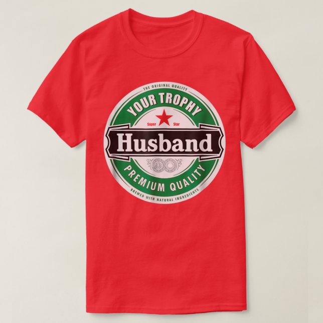 Dein Trophy Husband Funny Verheiratet T-Shirt (Design vorne)