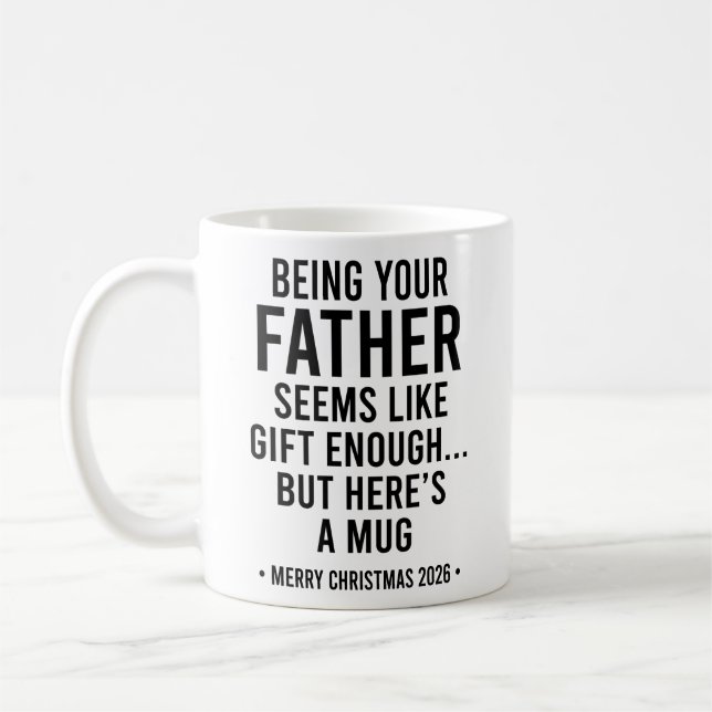 Dein Vater zu sein scheint Geschenk genug  Kaffeetasse (Links)