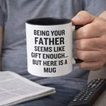 Dein Vater zu sein, scheint Geschenk genug zu sein