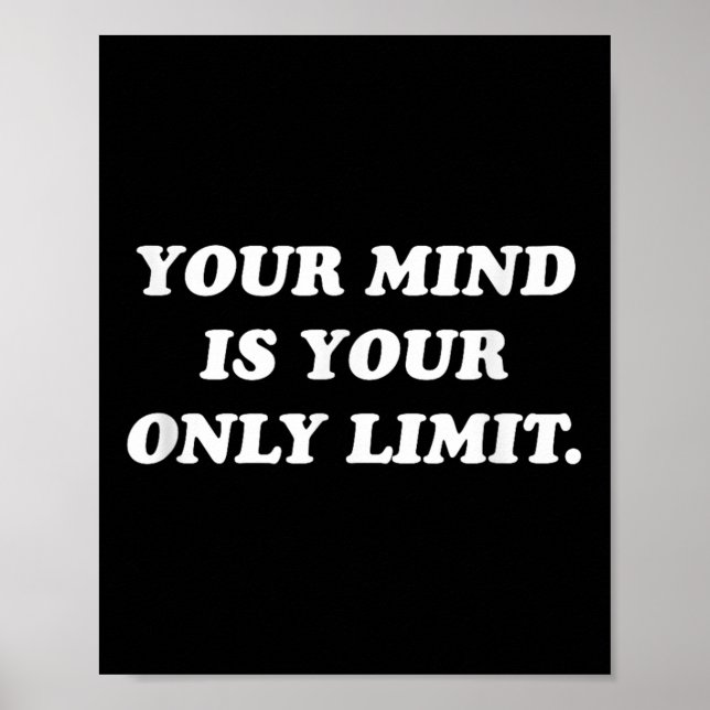 Dein Verstand ist deine einzige Grenze Motivations Poster (Vorne)