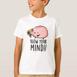 Dein Verstand Sprengt Lustiger Gehirn-Wortwitz T-Shirt