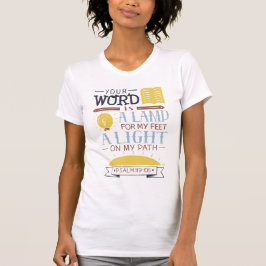 Dein Wort ist eine Lampe für meine Füße, meine Dam T-Shirt