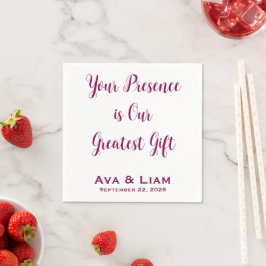 Deine Anwesenheit ist unser größtes Geschenk - Per Serviette