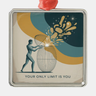 Deine einzige Grenze bist du Ornament Aus Metall