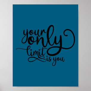 Deine einzige Grenze bist du selbst Inspirierende Poster