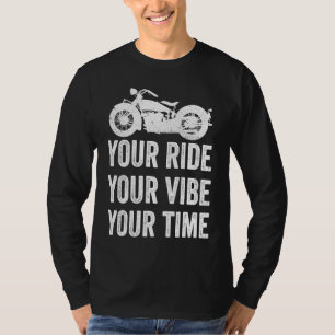 Deine Fahrt Dein Vibes Deine Zeit Chopper Vintage- T-Shirt