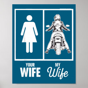 Deine Frau meine Frau Motorrad Motorrad Kunstwerk Poster