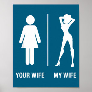 Deine Frau meine Frau Trophäen-Ehepartner für Ehem Poster