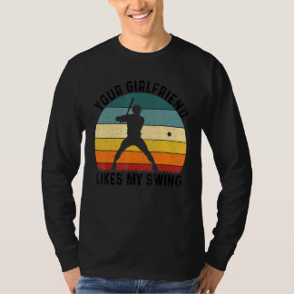 Deine Freundin mag mein Swing-Softball für Männer T-Shirt