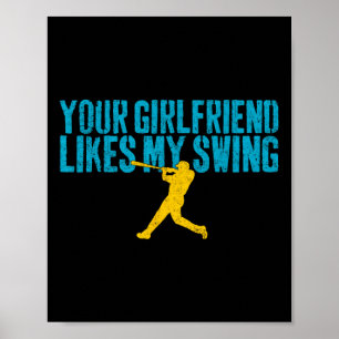 Deine Freundin mag meinen Swing Funny Bysebyll  Poster