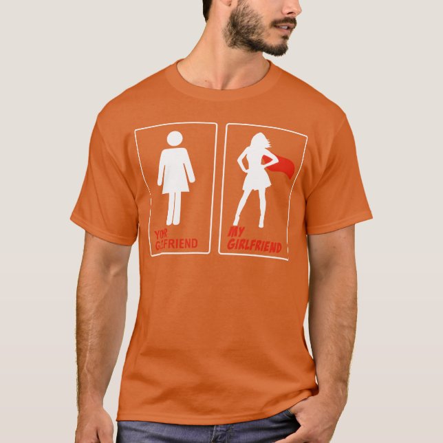 Deine Freundin Meine Freundin lustiger Vergleich T-Shirt (Vorderseite)