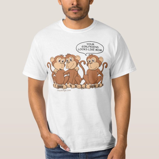 Deine Freundin sieht aus wie Mama Funny Monkeys T-Shirt (Vorderseite)