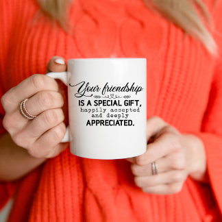 Deine Freundschaft ist ein besonderes Geschenk übe Kaffeetasse