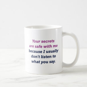 Deine Geheimnisse Kaffeetasse