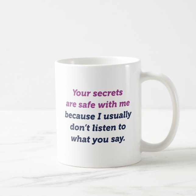 Deine Geheimnisse Kaffeetasse (Rechts)