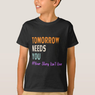 Deine Geschichte ist nicht vorbei Morgen braucht d T-Shirt