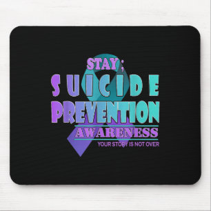 Deine Geschichte ist noch nicht vorbei Bleib Suizi Mousepad