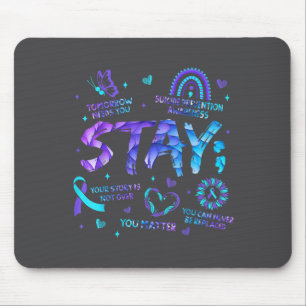Deine Geschichte ist noch nicht vorbei Bleib Suizi Mousepad