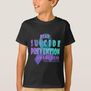 Deine Geschichte ist noch nicht vorbei Bleib Suizi T-Shirt