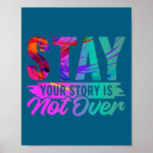 Deine Geschichte ist noch nicht vorbei Stay Shirt Poster