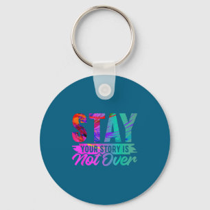 Deine Geschichte ist noch nicht vorbei Stay-Shirt Schlüsselanhänger
