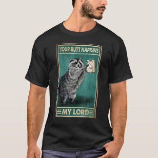 Deine Hinternapkins, mein Lord Sarkastisch Sarkas T-Shirt