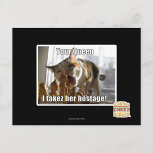 Deine Königin, ich nehme ihre Geisel Postkarte