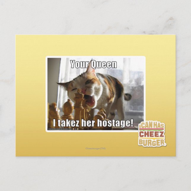 Deine Königin, ich nehme ihre Geisel Postkarte (Vorderseite)