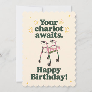 Deine Kutsche wartet Funny Geburtstag älter werden Einladung