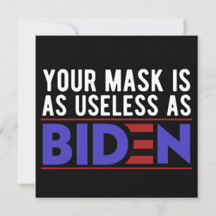 Deine Maske ist so nutzlos wie Biden Save The Date