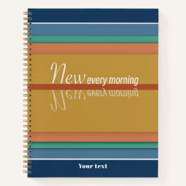 Deine Merces sind jeden Morgen neu Notizbuch