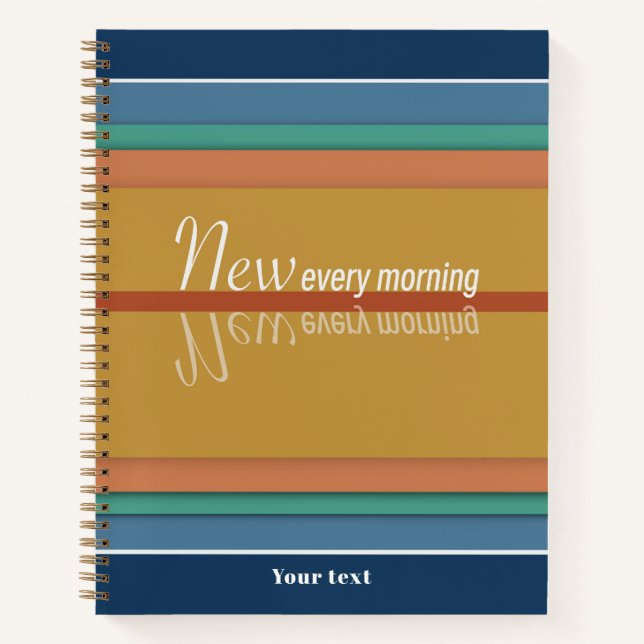 Deine Merces sind jeden Morgen neu Notizbuch (Vorderseite)