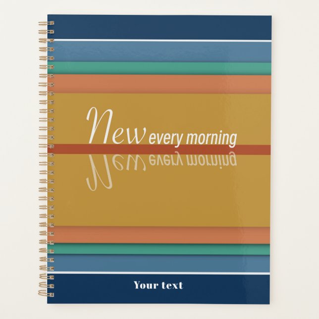 Deine Merces sind jeden Morgen neu Planer (Vorderseite)