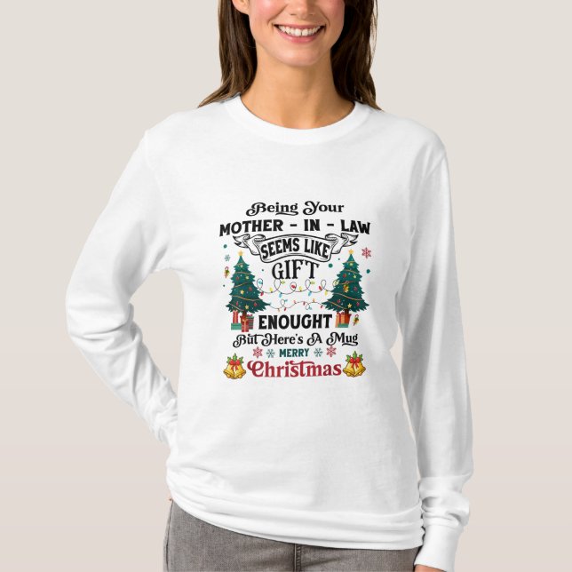 Deine Schwiegermutter zu sein scheint wie ein Gesc T-Shirt (Vorderseite)