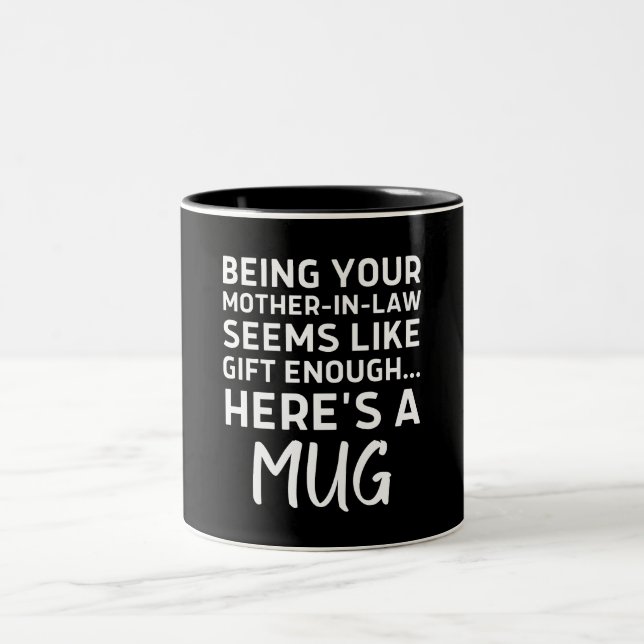 Deine Schwiegermutter zu sein scheint wie Geschenk Zweifarbige Tasse (Mittel)