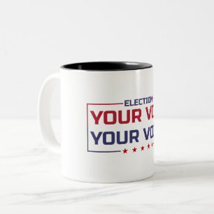 Deine Stimme Deine Wahl farbige Schrift Zweifarbige Tasse